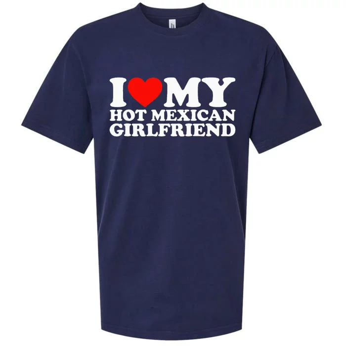 I Love My Hot Mexican Girlfriend Sueded Cloud Jersey T-Shirt