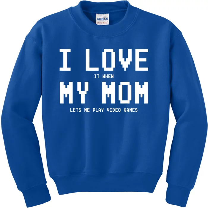 I Love My Mom Gamer Funny Gift For Teen Video Games Gift Kids Sweatshirt