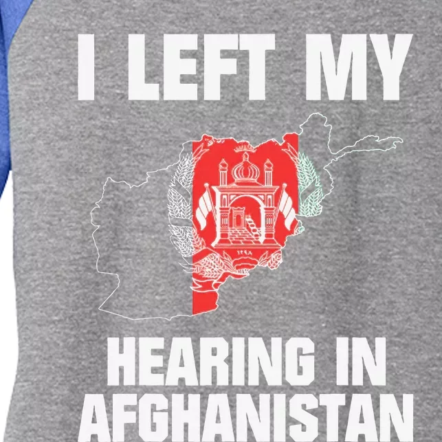 I Left My Hearing In Afghanistan Women's Tri-Blend 3/4-Sleeve Raglan Shirt