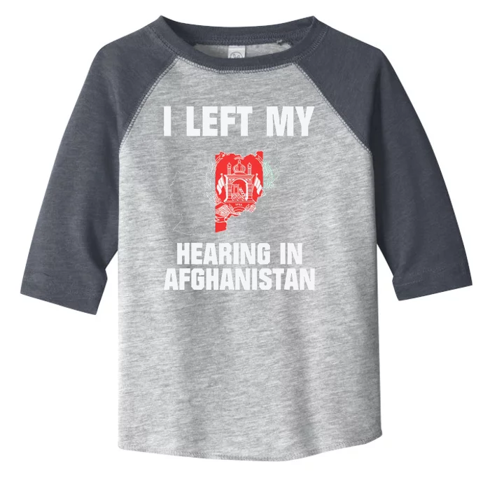 I Left My Hearing In Afghanistan Toddler Fine Jersey T-Shirt