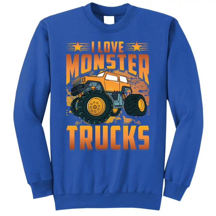 I Love Monster Trucks Cute Gift Tall Sweatshirt