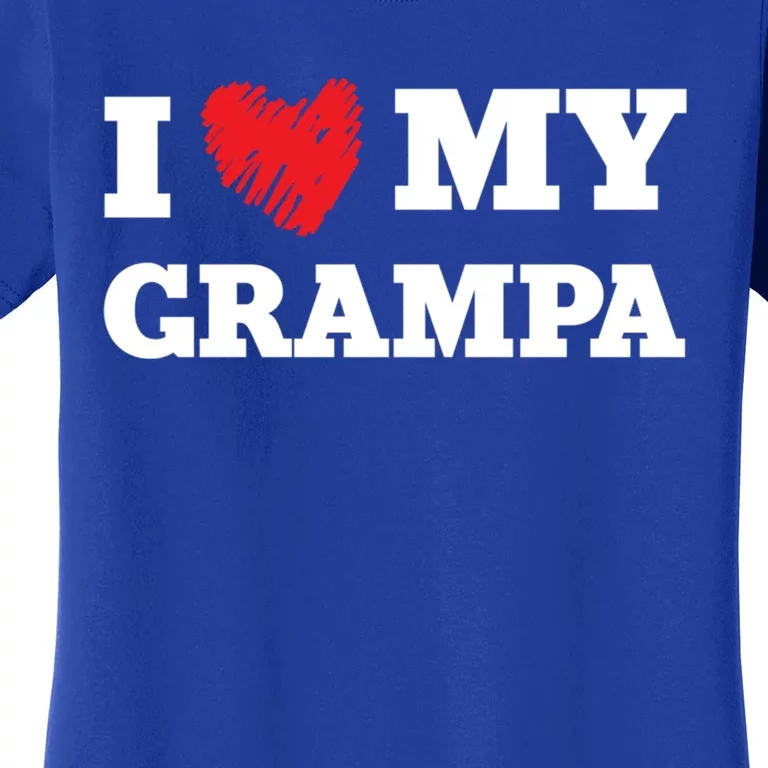 I Love My Grampa Favorite Family Member Valentines Gift Women's T-Shirt