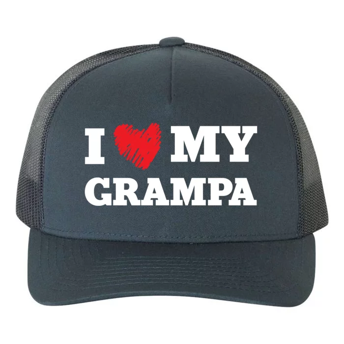 I Love My Grampa Favorite Family Member Valentines Gift Yupoong Adult 5-Panel Trucker Hat