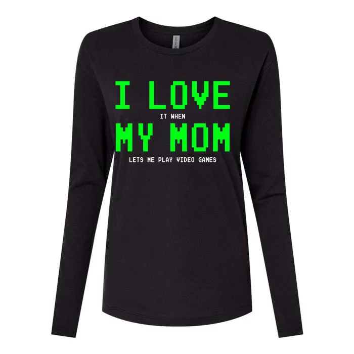 I Love My Mom Gamer Funny Gift For Teen Video Games Gift Womens Cotton Relaxed Long Sleeve T-Shirt