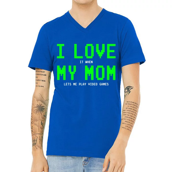 I Love My Mom Gamer Funny Gift For Teen Video Games Gift V-Neck T-Shirt