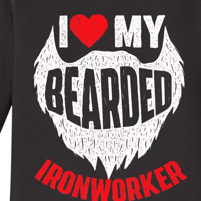 I Love My Bearded Ironworker Wife GF Union Metal Workers Baby Long Sleeve Bodysuit