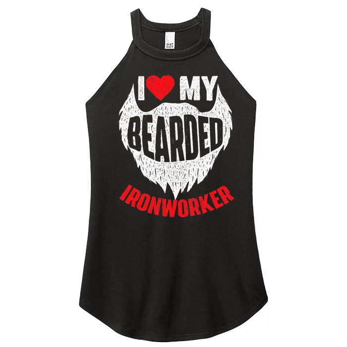 I Love My Bearded Ironworker Wife GF Union Metal Workers Women’s Perfect Tri Rocker Tank