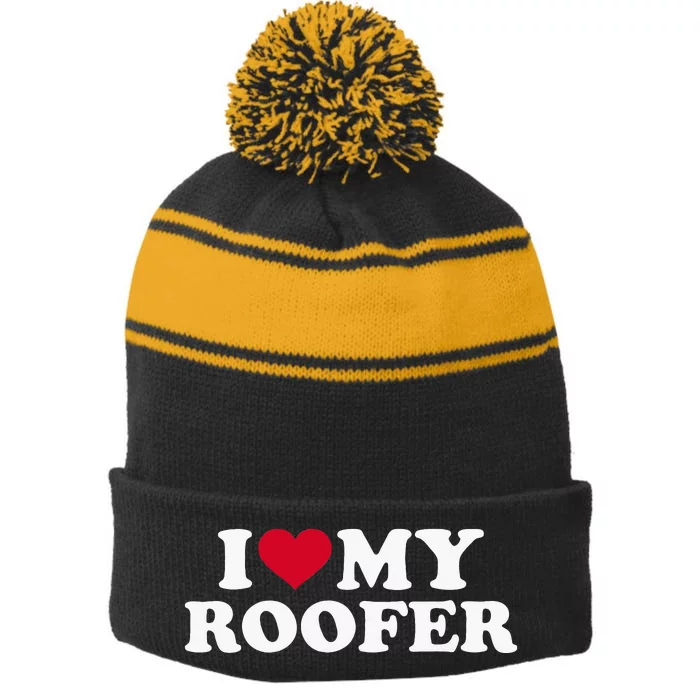 I love my roofer Stripe Pom Pom Beanie