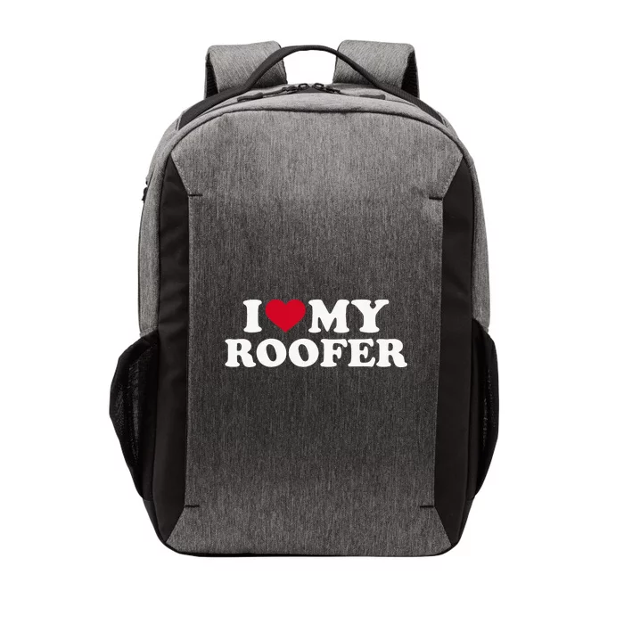 I love my roofer Vector Backpack