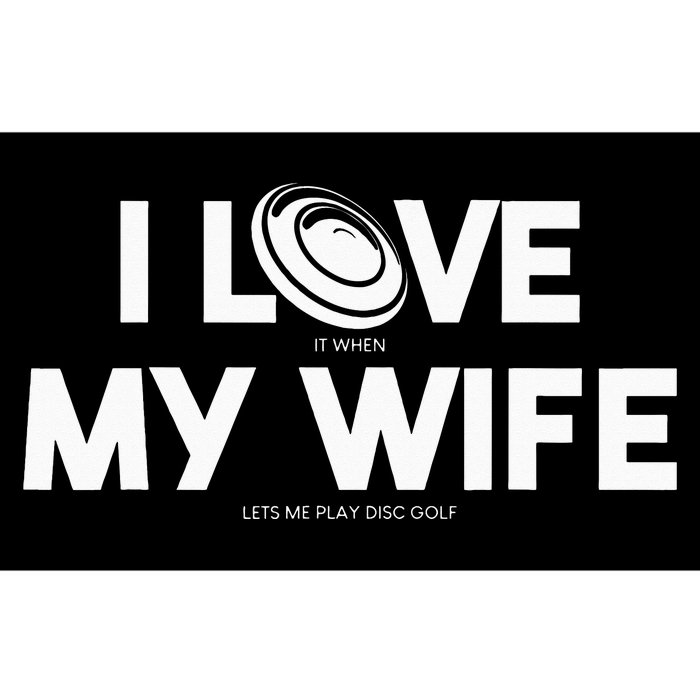 I Love My Wife Play Disc Golf Gifts For father's day Bumper Sticker