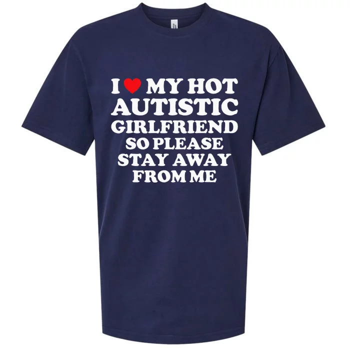 I Love My Hot Autistic Girlfriend I Heart My Hot Autistic Gf Sueded Cloud Jersey T-Shirt