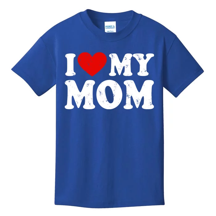 I Love My Mom Gift Kids T-Shirt