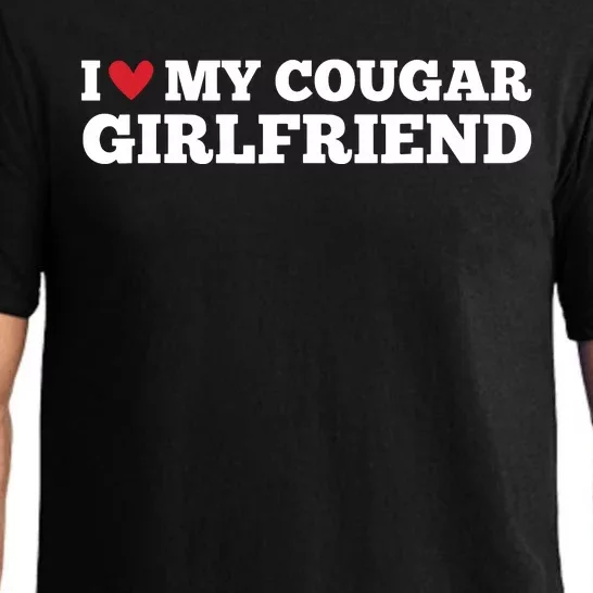 I Love My Cougar Girlfriend Funny Birthday Anniversary Pajama Set