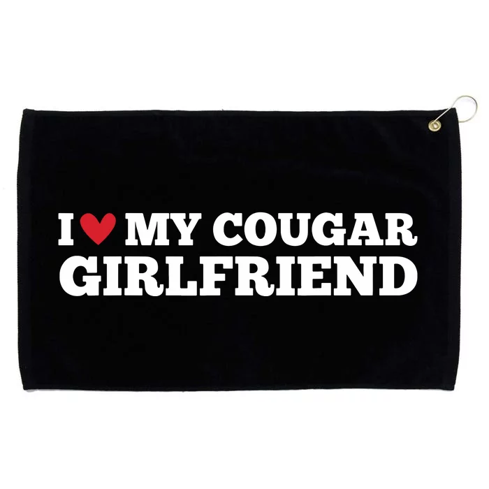 I Love My Cougar Girlfriend Funny Birthday Anniversary Grommeted Golf Towel