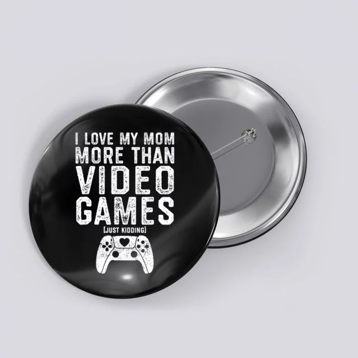 I Love My Mom Video Gamer Valentines Day Button