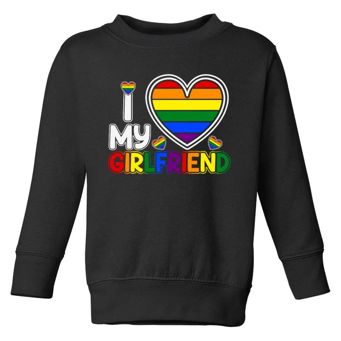 I Love My Girlfriend Toddler Sweatshirt