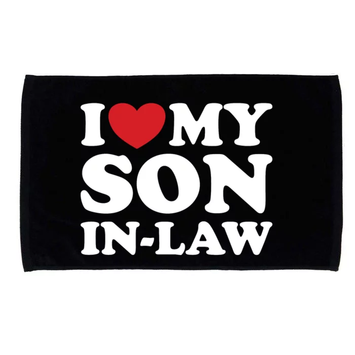 I Love My Son In Law Microfiber Hand Towel