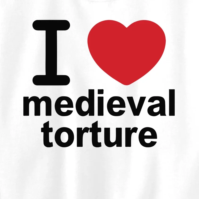 I Love Medieval Torture Kids Sweatshirt