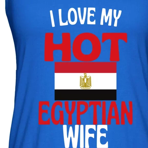 I Love My Hot Egyptian Wife Funny Egypt Relationship Gift Ladies Essential Flowy Tank