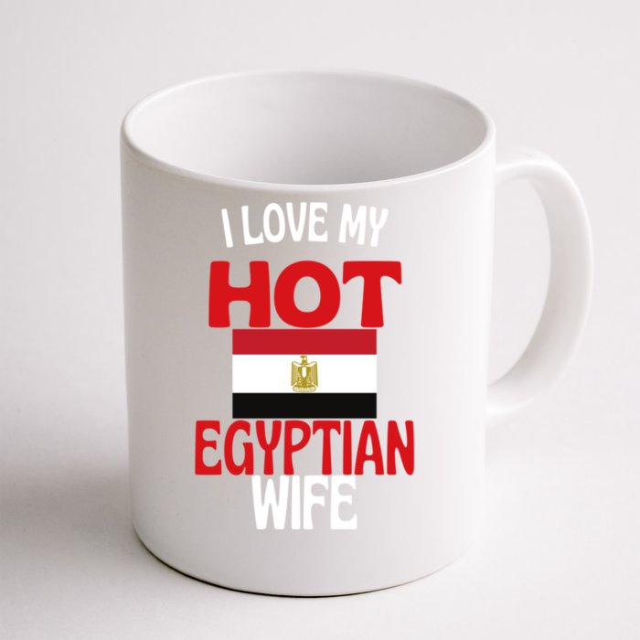 I Love My Hot Egyptian Wife Funny Egypt Relationship Gift Front & Back Coffee Mug