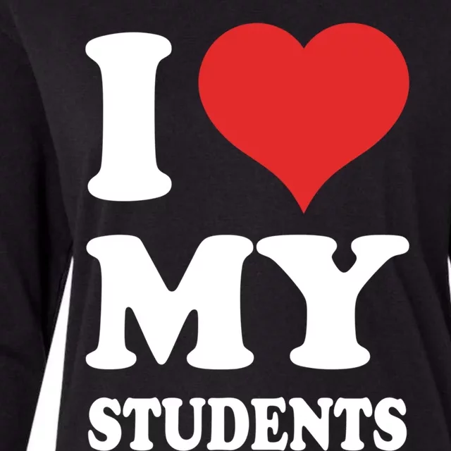 I Love My Students Gift Womens Cotton Relaxed Long Sleeve T-Shirt