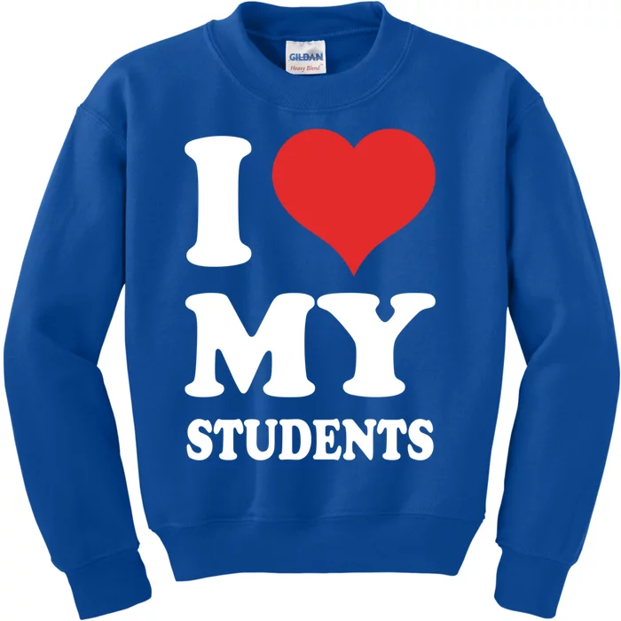 I Love My Students Gift Kids Sweatshirt