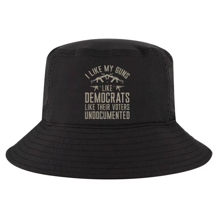 I Like My Guns Like Democrats Like Their Voters Undocumented Cool Comfort Performance Bucket Hat