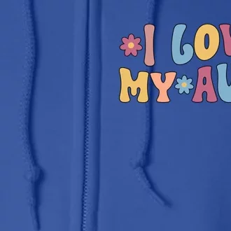 I Love My Aunt From Aunt To Niece Meaningful Gift Full Zip Hoodie