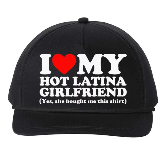 I Love My Hot Latina Girlfriend I Heart My Hot Latina Snapback Five-Panel Rope Hat