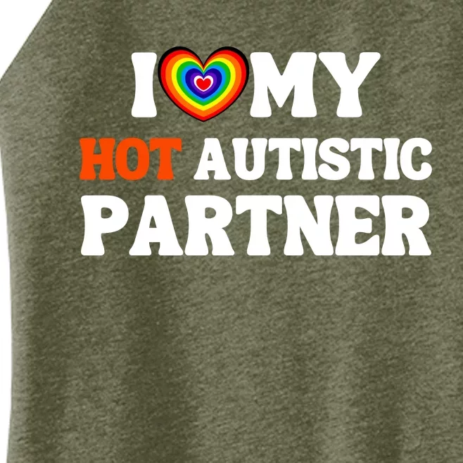 I Love My Hot Autistic Partner Women’s Perfect Tri Rocker Tank