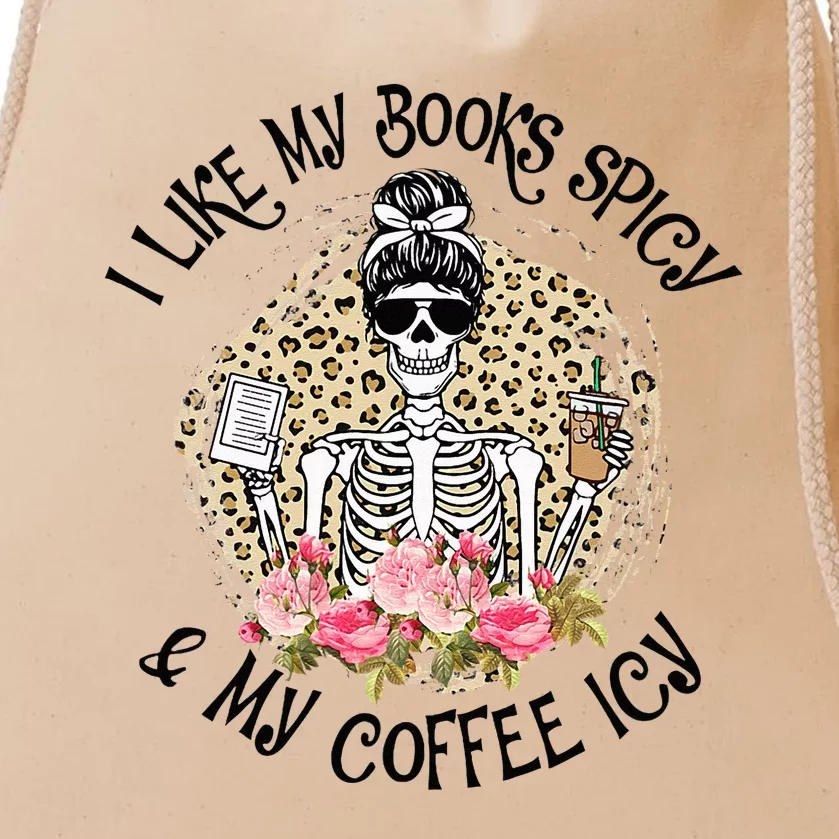 I Like My Books Spicy & My Coffee Icy Reader Reading Bookish Drawstring Bag