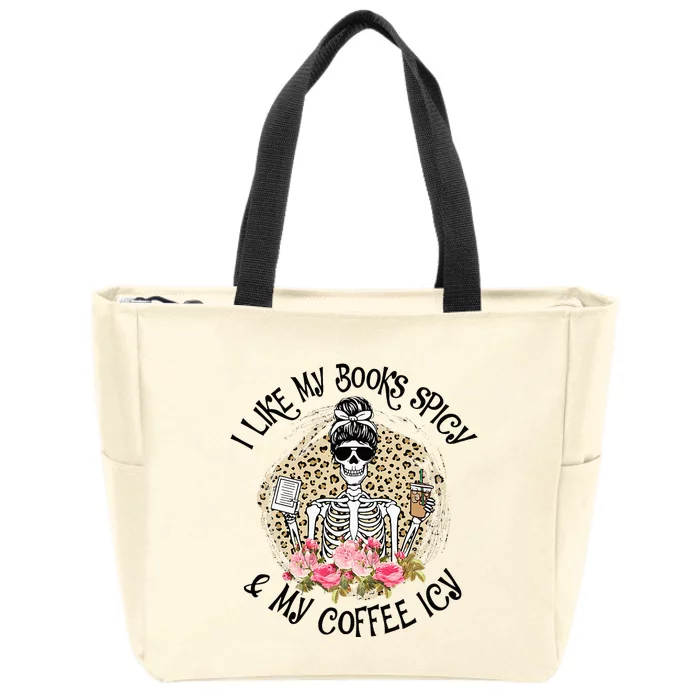 I Like My Books Spicy & My Coffee Icy Reader Reading Bookish Zip Tote Bag