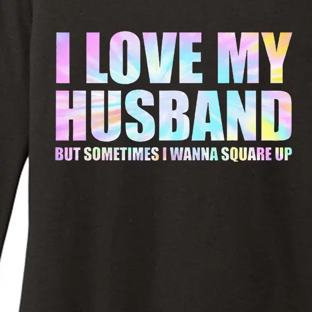 I Love My Husband But Sometimes I Wanna Square Up Womens CVC Long Sleeve Shirt