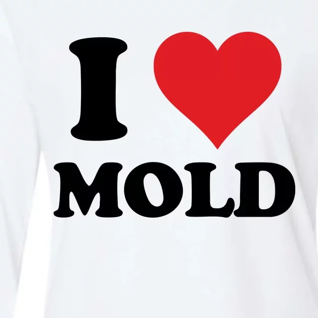 I Love Mold Womens Cotton Relaxed Long Sleeve T-Shirt