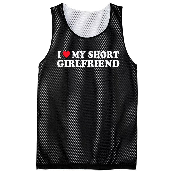 I Love My Short GF Couple Valentines Day Girlfriend Mesh Reversible Basketball Jersey Tank