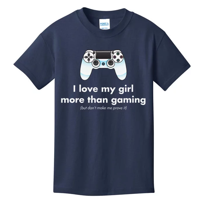 I Love My Girl More Than Gaming Funny Gamer Boyfriend Kids T-Shirt