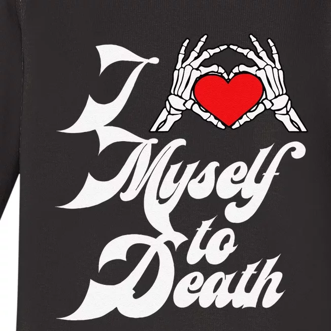 I Love Myself To Death I Heart Myself To Death Baby Long Sleeve Bodysuit