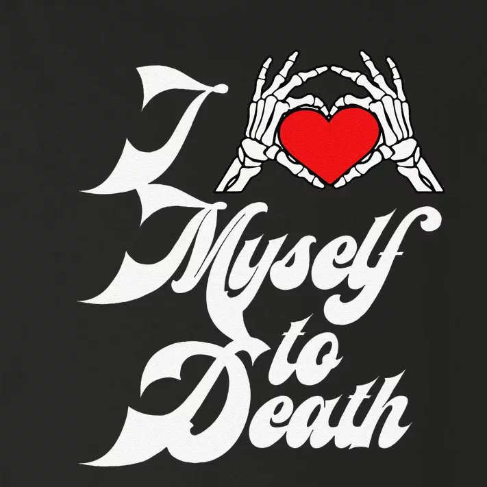 I Love Myself To Death I Heart Myself To Death Toddler Long Sleeve Shirt