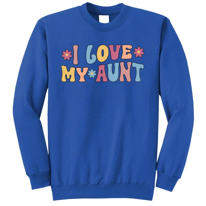 I Love My Aunt From Aunt To Niece Great Gift Sweatshirt