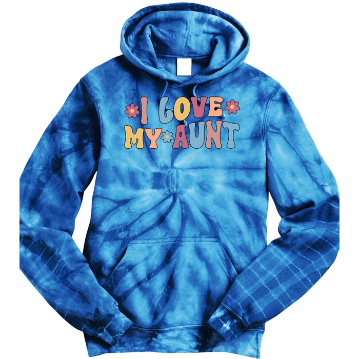 I Love My Aunt From Aunt To Niece Great Gift Tie Dye Hoodie