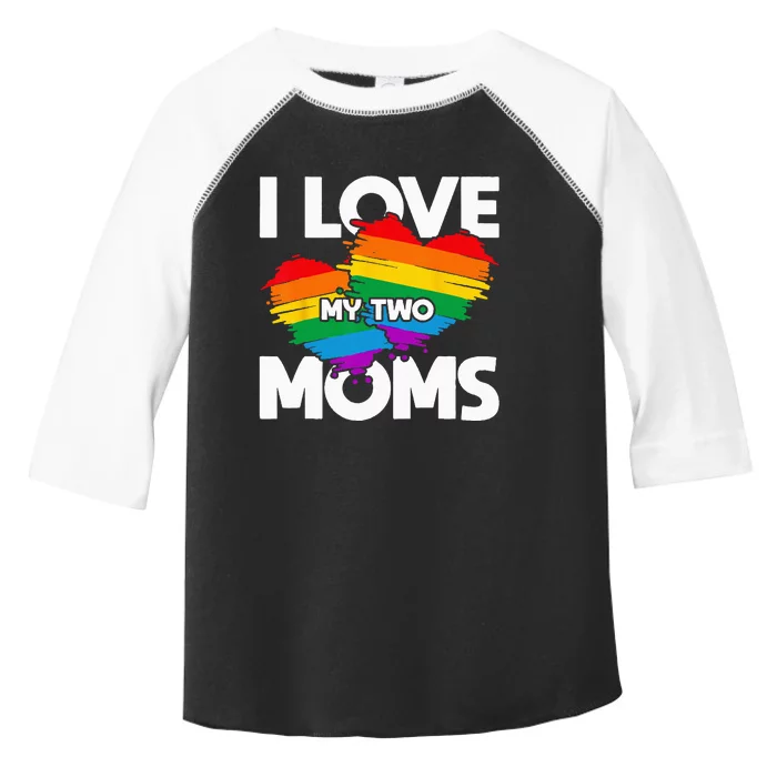 I Love My Two Moms LGTBQ Pride Month Lesbian Queer Gift LGBT Toddler Fine Jersey T-Shirt