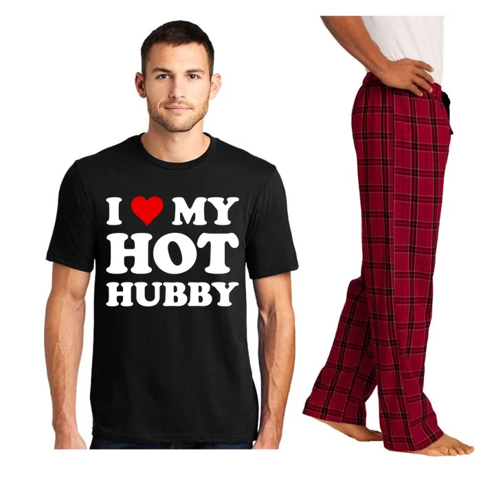 I Love My Hot Hubby Funny Wife Mom Bride Gift Pajama Set