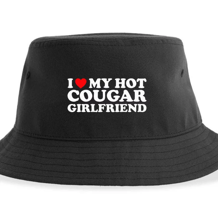 I Love My Hot Cougar Girlfriend I Heart My Hot Cougar GF Sustainable Bucket Hat