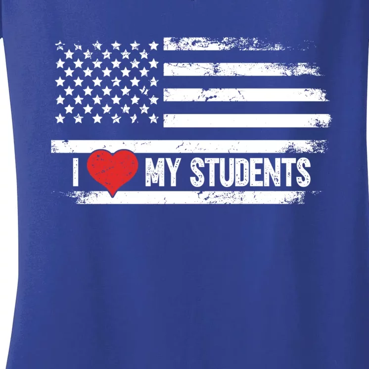 I Love My Students Cool Gift Women's V-Neck T-Shirt