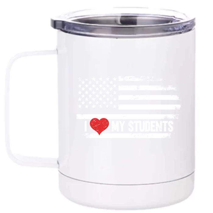 I Love My Students Cool Gift Front & Back 12oz Stainless Steel Tumbler Cup