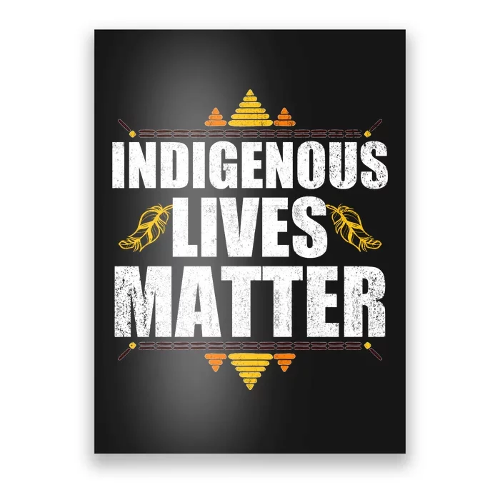 Indigenous Lives Matter Native American Indigenous Peoples Day Poster