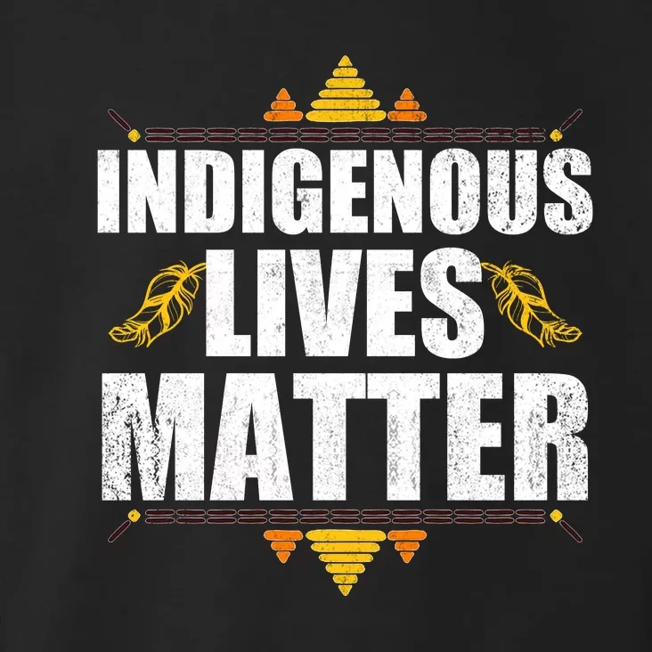 Indigenous Lives Matter Native American Indigenous Peoples Day Toddler Hoodie