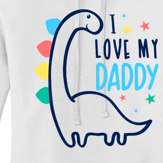 I Love My Daddy Dinosaur Women's Pullover Hoodie