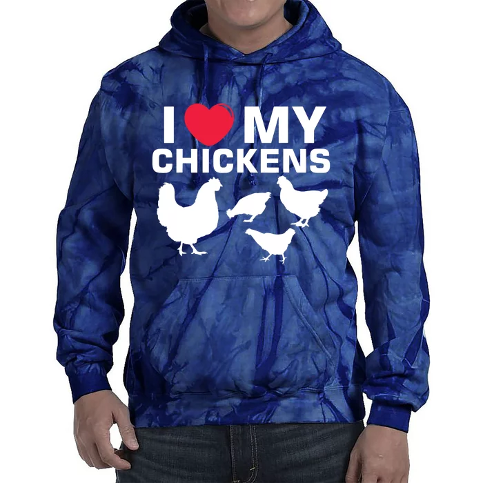 I Love My Chickens Chicken Tie Dye Hoodie