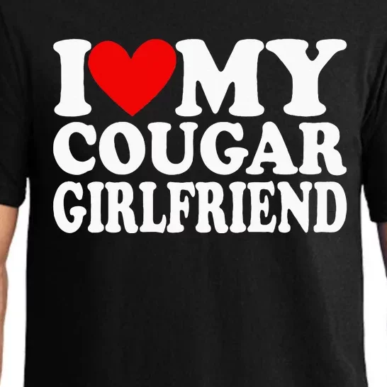 I Love My Cougar Girlfriend Pajama Set